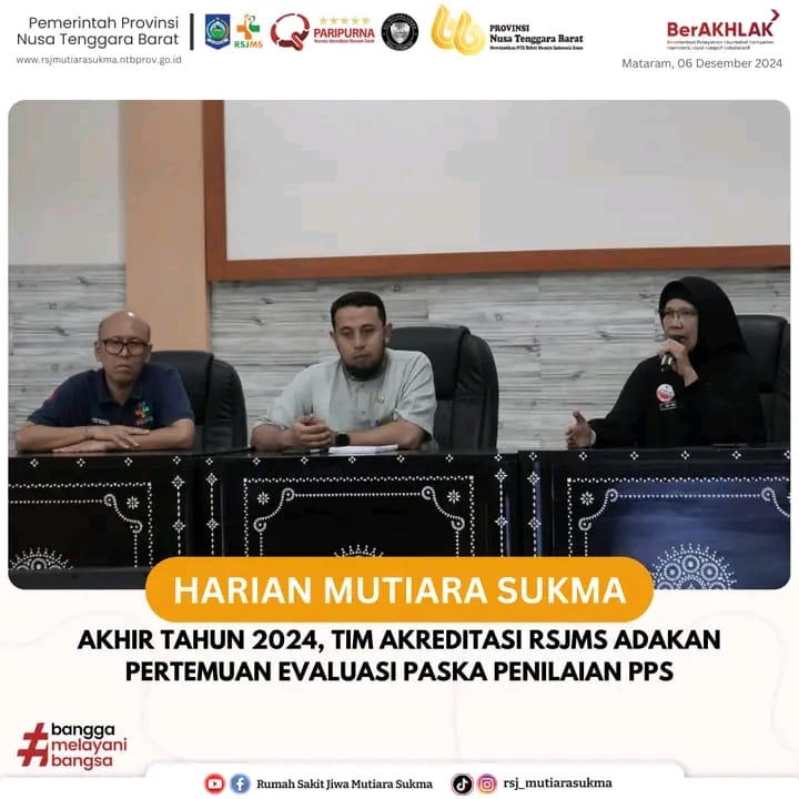 AKHIR TAHUN 2024, TIM AKREDITASI RSJMS ADAKAN PERTEMUAN EVALUASI PASKA PENILAIAN PPS